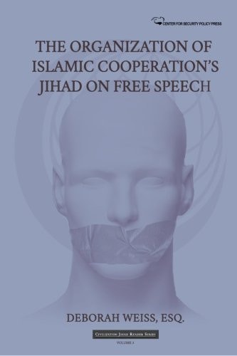 The Organization of Islamic Cooperation's Jihad on Free Speech
