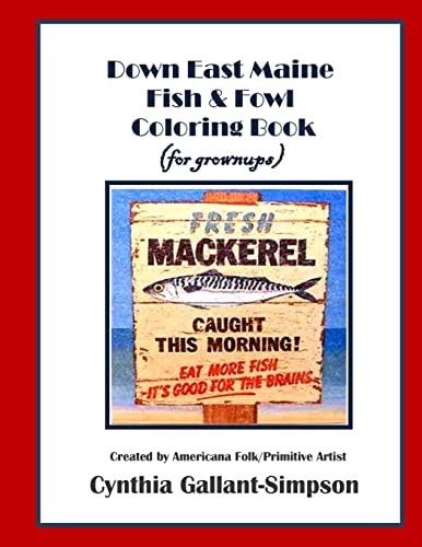 Down East Maine Fish and Fowl Coloring Book (for Grownups)