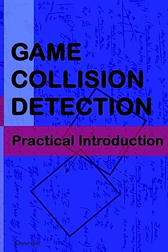 Game Collision Detection A Practical Introduction