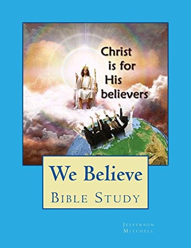 We Believe Bible Study
