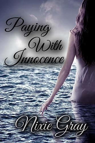 Paying With Innocence (The Unclaimed)