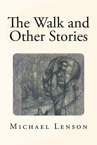 The Walk and Other Stories