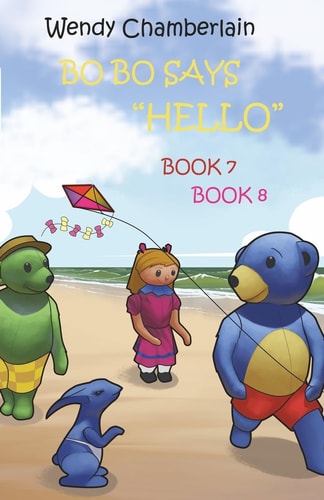 BO BO Says Hello Bo Bo and Friends Make a Kite and Bo Bo and the Big Wave