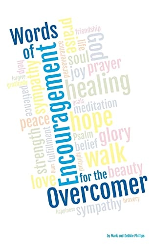 Words of Encouragement For The Overcomer