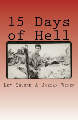 15 Days of Hell One Man's Battle for Peleliu