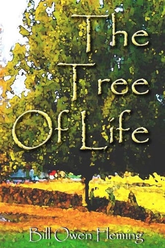 The Tree of Life Poems by Bill Fleming
