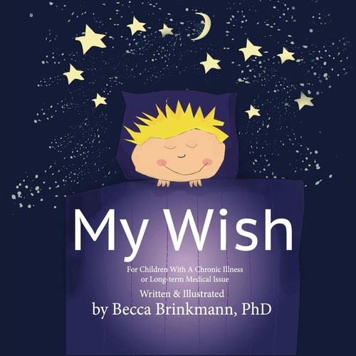 My Wish For Children with a Chronic Illness Or Long-Term Medical Issue