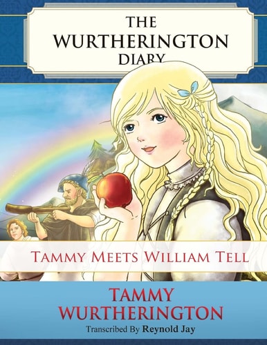 Tammy Meets William Tell Pre-Teen PARCHMENT Edition