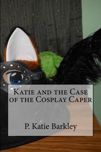 Katie and the Case of the Cosplay Caper