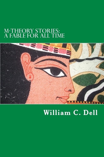 M-Theory Stories A Fable for All Time
