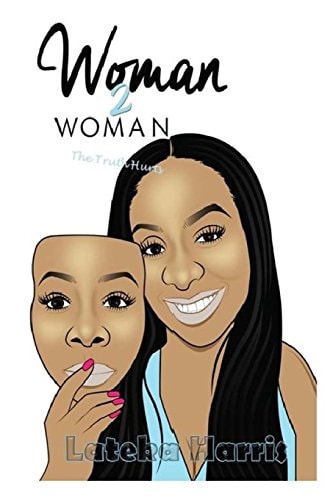 Woman to Woman The Truth Hurts