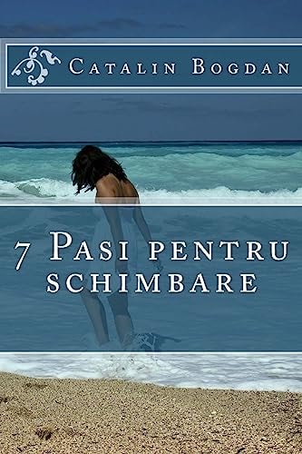 7 Pasi Pentru Schimbare