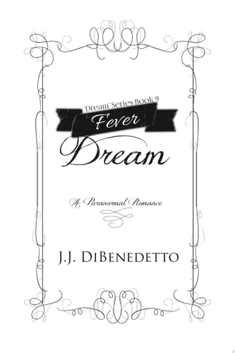Fever Dream The Dream Doctor Mysteries, book 8