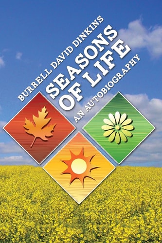 Seasons of Life An Autobiography