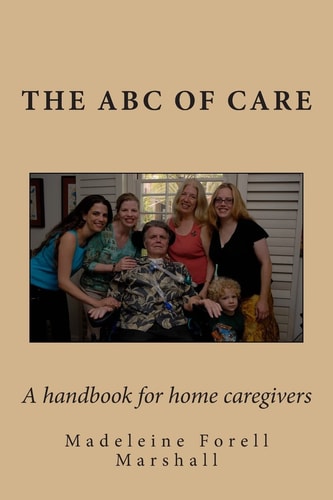 ABC of Care A Handbook for Home Caregivers