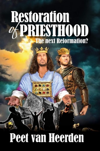 Restoration of Priesthood The Next Reformation?