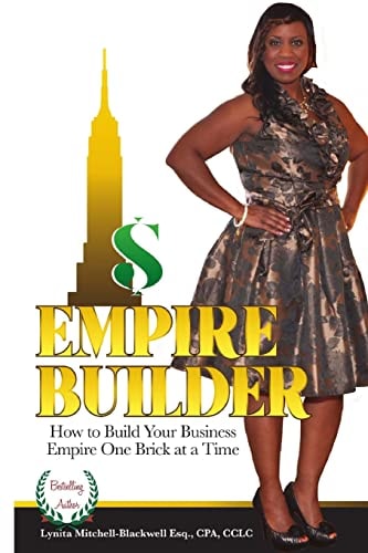 Empire Builder How to Build Your Business Empire One Brick At A Time