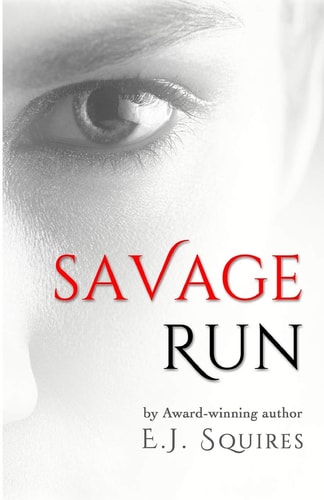 Savage Run Trilogy All 3 Books in One