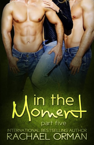 In The Moment Part Five