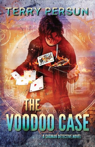 The Voodoo Case A Shaman Detective Novel