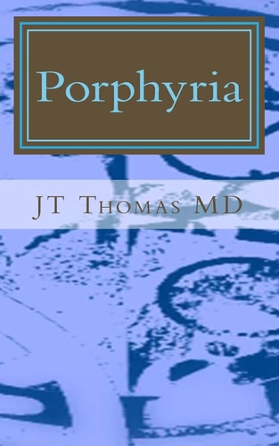 Porphyria Fast Focus Study Guide