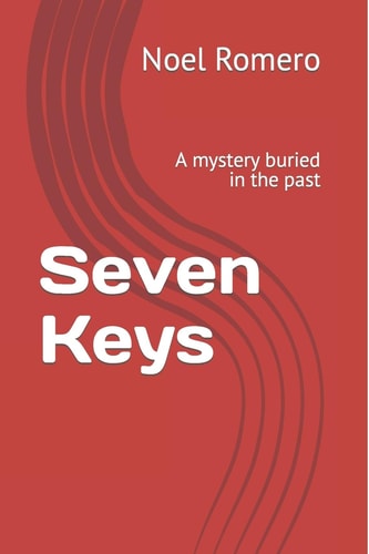 Seven Keys A Mystery Buried in the Past