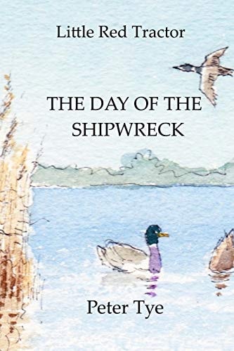Little Red Tractor - The Day of the Shipwreck