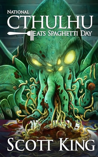 National Cthulhu Eats Spaghetti Day