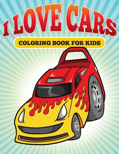 L Love Cars Kids Coloring Book of Cars