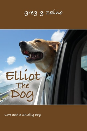 Elliot the Dog Love and a Smelly Dog