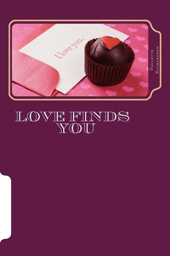 Love Finds You Love Find a Way