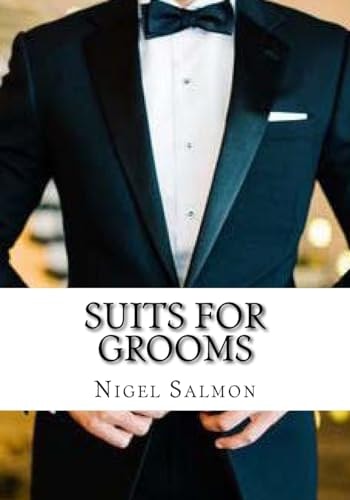 Suits For Grooms How to Choose. What to Wear