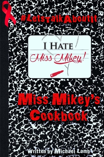 Miss Mikey's Cookbook