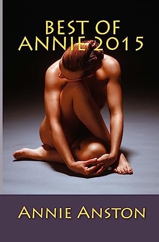 Best of Annie 2015 ***Adult Stories***
