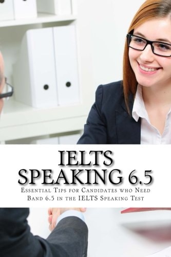 IELTS Speaking 6. 5 Essential Tips for Candidates Who Need Band 6. 5 in the IELTS Speaking Test