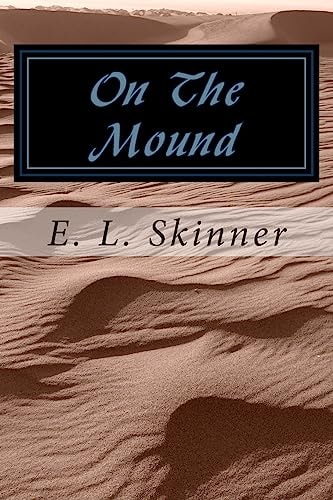 On The Mound Book 5 in the Slugger Series