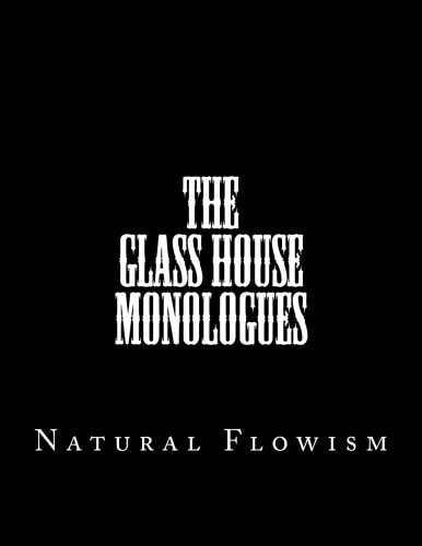 Poetry Index {2} The Glass House Monologues