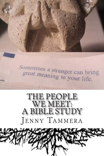 The People We Meet A Bible Study
