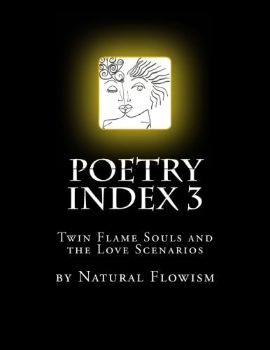 Poetry Index 3 Twin Flame Souls and the Love Scenarios