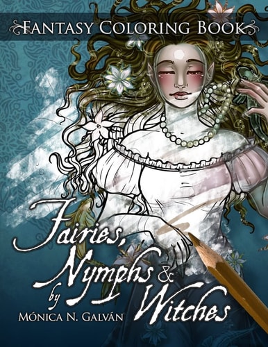 Fairies, Nymphs and Witches Coloring Book