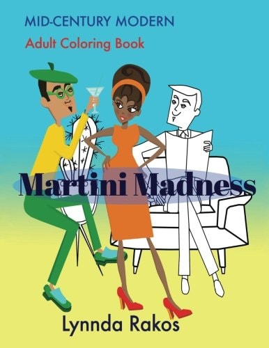Martini Madness Mid- Century Modern Adult Coloring Book
