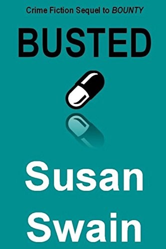 Busted Crime Fiction Sequel to Bounty