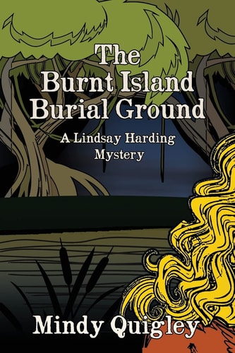 The Burnt Island Burial Ground A Reverend Lindsay Harding Mystery