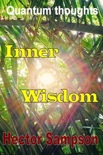 Inner Wisdom Volume I