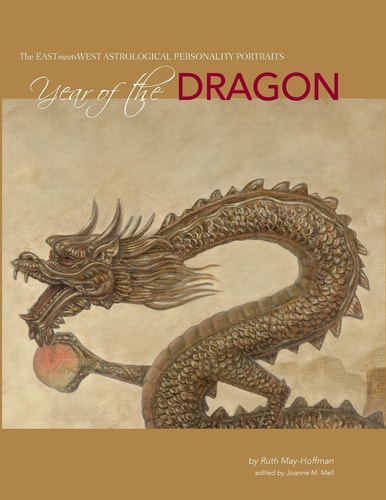 Year of the Dragon The EASTmeetsWEST Astrological Personality Portrait