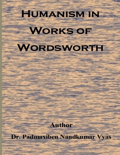 Humanism In Works Of Wordsworth