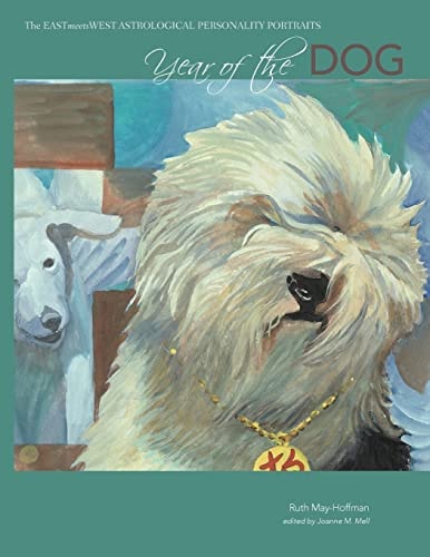 Year of the Dog The EASTmeetsWEST Astrological Personality Portrait