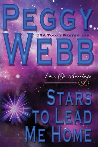 Stars to Lead Me Home Love and Marriage
