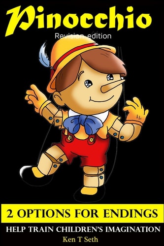 Pinocchio Revision Edition 2 Options for ENDINGS HELP TRAIN CHILDREN's IMAGINATION