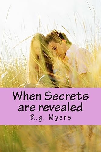 When Secrets Are Revealed (after a Prayer with a New Life)